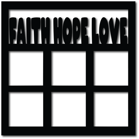 Faith Hope Love - 6 Square Frames - Scrapbook Overlay - Digital Cut File - SVG - INSTANT DOWNLOAD