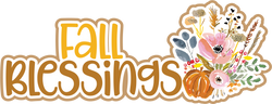 Fall Blessings - Scrapbook Page Title Die Cut