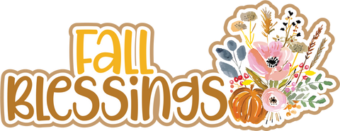 Fall Blessings - Scrapbook Page Title Die Cut