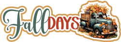 Fall Days - Scrapbook Page Title Sticker