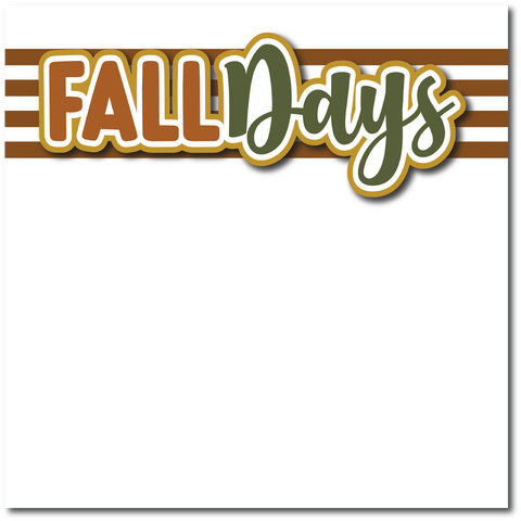 Fall Days - Printed Premade Scrapbook Page 12x12 Layout