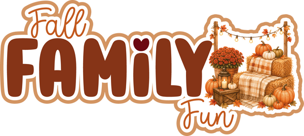 Fall Family Fun - Scrapbook Page Title Sticker