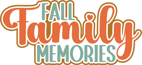 Fall Family Memories - Scrapbook Page Title Sticker