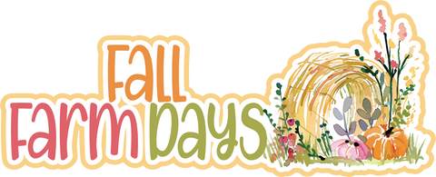 Fall Farm Days - Scrapbook Page Title Die Cut
