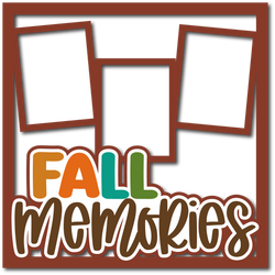Fall Memories - 3 Frames - Layered Overlay - Digital Cut File - SVG - INSTANT DOWNLOAD