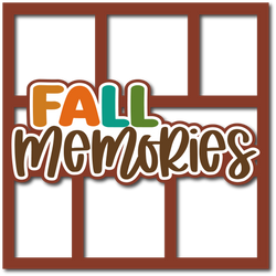 Fall Memories - 6 Frames - Layered Overlay - Digital Cut File - SVG - INSTANT DOWNLOAD