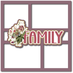 Family - Floral - 4 Frames - Scrapbook Page Layered Overlay Kit