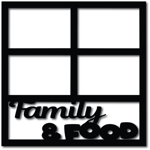 Family & Food - 4 Frames - Scrapbook Overlay - Digital Cut File - SVG - INSTANT DOWNLOAD