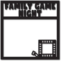 Family Game Night - Scrapbook Overlay - Digital Cut File - SVG - INSTANT DOWNLOAD