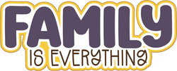 Family is Everything - Scrapbook Page Title Sticker