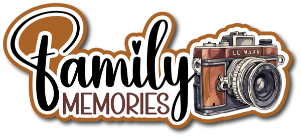 Family Memories - Scrapbook Page Title Die Cut