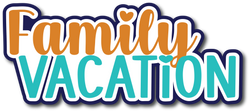 Family Vacation - Scrapbook Page Title Sticker