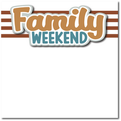 Family Weekend - Printed Premade Scrapbook Page 12x12 Layout