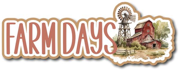 Farm Days - Scrapbook Page Title Sticker