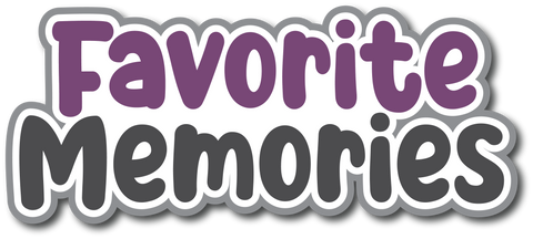 Favorite Memories - Scrapbook Page Title Die Cut