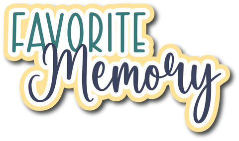 Favorite Memory - Scrapbook Page Title Die Cut