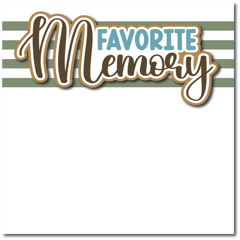 Favorite Memory - Printed Premade Scrapbook Page 12x12 Layout