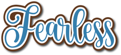 Fearless - Scrapbook Page Title Sticker