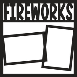 Fireworks - 2 Frames - Scrapbook Page Overlay Die Cut