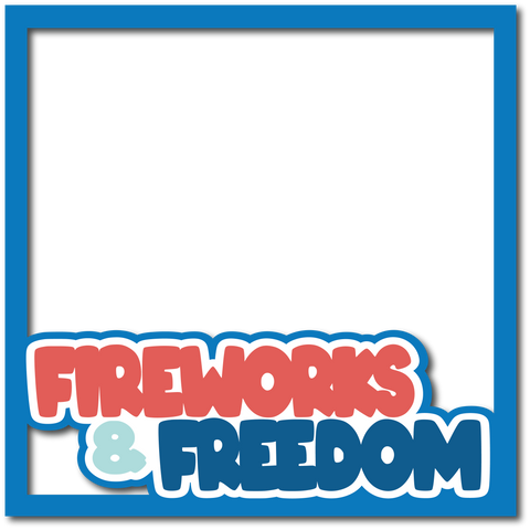 Fireworks & Freedom - Layered Overlay - Digital Cut File - SVG - INSTANT DOWNLOAD