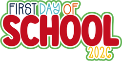 First Day of School 2026 - Scrapbook Page Title Sticker