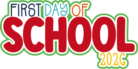 First Day of School 2026 - Scrapbook Page Title Sticker
