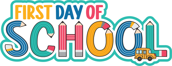 First Day of School - Scrapbook Page Title Die Cut