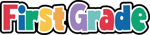 First Grade - Scrapbook Page Title Die Cut