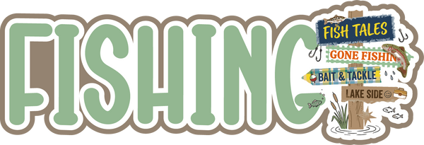 Fishing - Scrapbook Page Title Die Cut