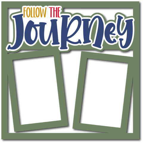 Follow the Journey - Layered Overlay - Digital Cut File - SVG - INSTANT DOWNLOAD