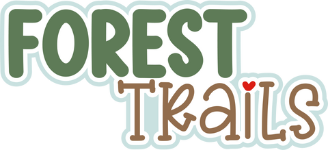 Forest Trails - Scrapbook Page Title Sticker