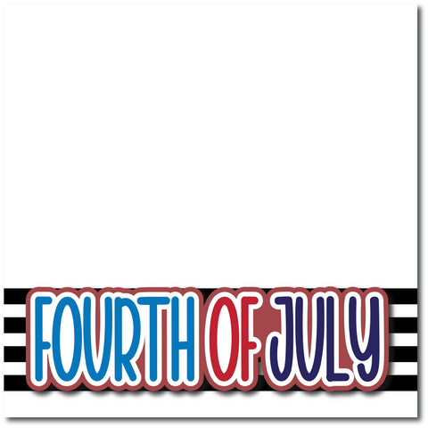 Fourth of July - Printed Premade Scrapbook Page 12x12 Layout