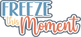 Freeze this Moment - 6 Frames - Scrapbook Page Layered Overlay Kit