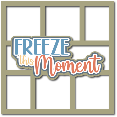 Freeze this Moment - 6 Frames - Scrapbook Page Layered Overlay Kit