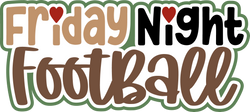 Friday Night Football - Digital Cut File - SVG - INSTANT DOWNLOAD