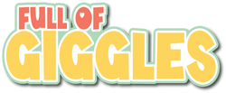 Full of Giggles - Scrapbook Page Title Sticker