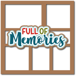 Full of Memories - 5 Frames - Scrapbook Page Layered Overlay Kit