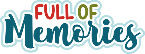 Full of Memories - Digital Cut File - SVG - INSTANT DOWNLOAD
