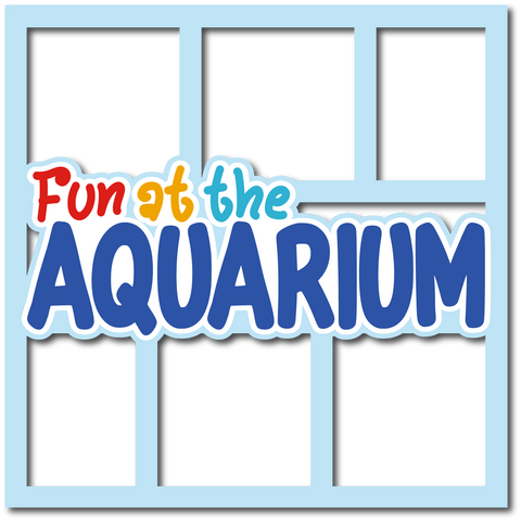 Fun at the Aquarium - Layered Overlay - Digital Cut File - SVG - INSTANT DOWNLOAD