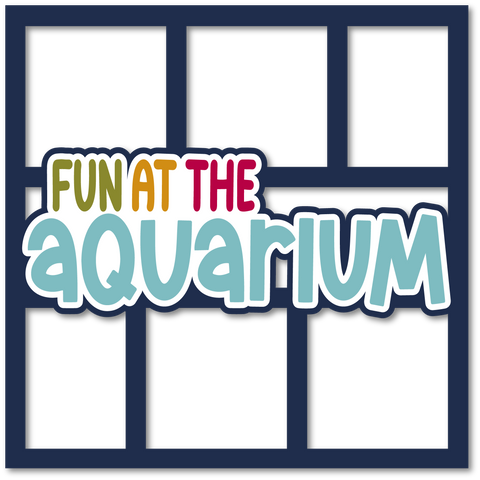 Fun at the Aquarium - 6 Frames - Layered Overlay - Digital Cut File - SVG - INSTANT DOWNLOAD