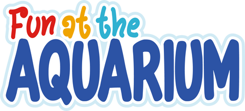 Fun at the Aquarium - Scrapbook Page Title Sticker