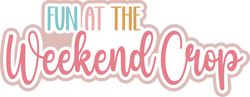 Fun at the Weekend Crop - Scrapbook Page Title Die Cut