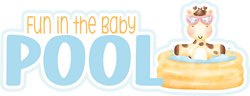 Fun in the Baby Pool - Scrapbook Page Title Sticker