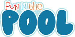 Fun in the Pool - Scrapbook Page Title Sticker