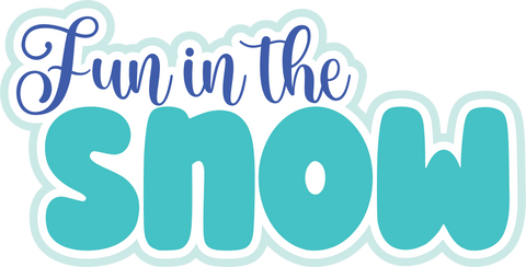 Fun in the Snow - Scrapbook Page Title Sticker