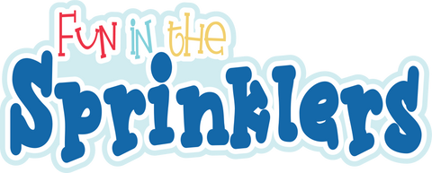 Fun in the Sprinklers - Scrapbook Page Title Sticker