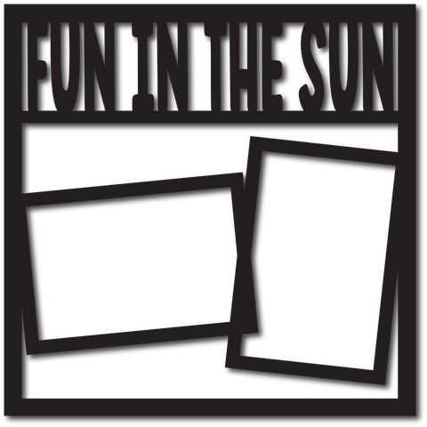 Fun in the Sun- 2 Frames - Scrapbook Overlay - Digital Cut File - SVG - INSTANT DOWNLOAD
