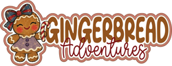 Gingerbread Adventures - Scrapbook Page Title Die Cut