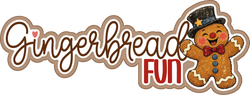 Gingerbread Fun - Scrapbook Page Title Die Cut