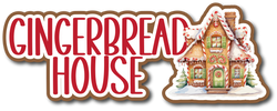 Gingerbread House - Scrapbook Page Title Sticker